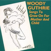 Woody Guthrie - Songs To Grow On (CD)