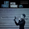 Peter Moore James Baillieu - Life Force (CD)