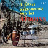 Los Afroins - A Gozar Salsomanos (LP)