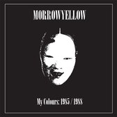 Morrowyellow - My Colours:1985-1988 (LP)