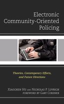 Policing Perspectives and Challenges in the Twenty-First Century- Electronic Community-Oriented Policing