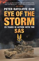 Eye of the Storm: 25 Years in Action with the SAS