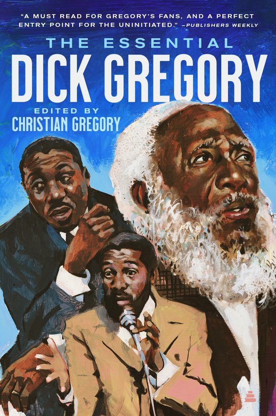The Essential Dick Gregory - cover