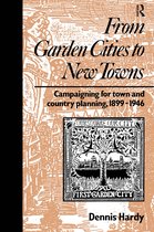 Planning, History and Environment Series- From Garden Cities to New Towns