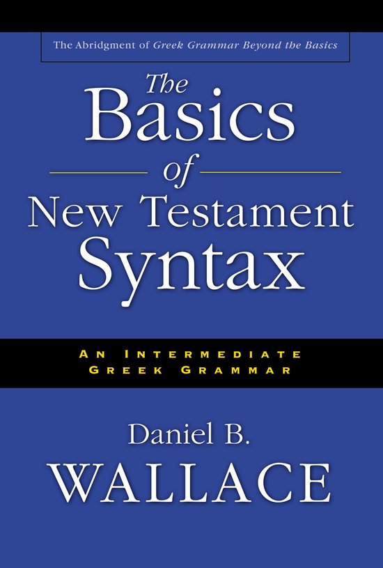 The Basics of New Testament Syntax - cover