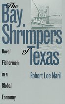 Rural America-The Bay Shrimpers of Texas