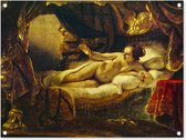 Tuinschilderij Danaë - Rembrandt van Rijn - 80x60 cm - Tuinposter - Tuindoek - Buitenposter