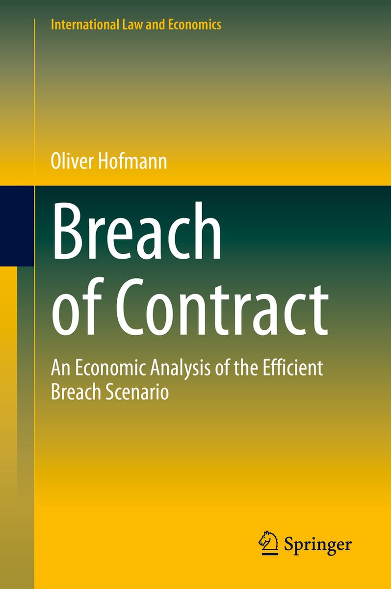 International Law and Economics- Breach of Contract - Oliver Hofmann