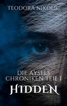 Die Aysels Chroniken 1 - Die Aysels Chroniken Teil I