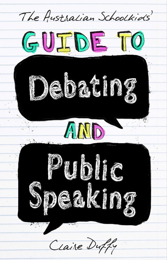 The Australian Schoolkids' Guide to Debating and Public Spea ... - cover