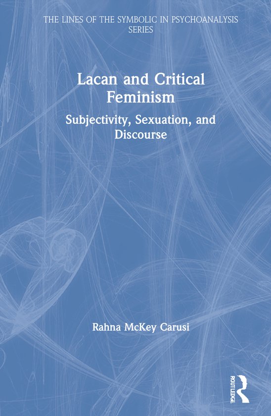 The Lines of the Symbolic in Psychoanalysis Series- Lacan an ... - cover