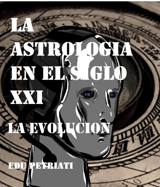 La Astrologia en el Siglo XXI - La Evolucion - cover
