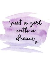 Just a Girl with a Dream