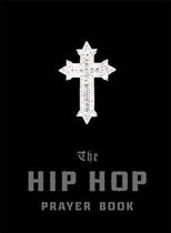 The Hip Hop Prayer Book