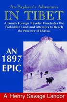 An Explorer's Adventures in Tibet