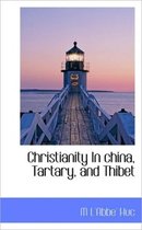 Christianity in China, Tartary, and Thibet