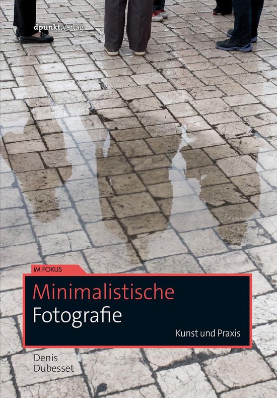 Im Fokus - Minimalistische Fotografie - cover