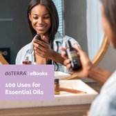 100 Uses for Essential Oils