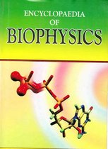 Encyclopaedia Of Biophysics