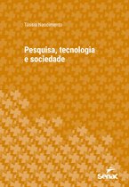 Série Universitária - Pesquisa, tecnologia e sociedade