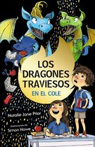 Castellano - A PARTIR DE 8 AÑOS - PERSONAJES - Los dragones traviesos 2 - Los dragones traviesos, 2. Los dragones traviesos van al cole