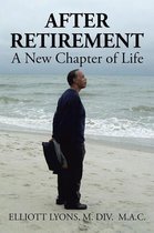 After Retirement: a New Chapter of Life