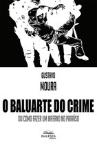 O Baluarte do Crime