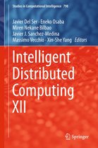Studies in Computational Intelligence 798 - Intelligent Distributed Computing XII