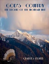 God's Country The Legend of the Mountain Men