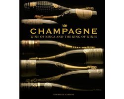Champagne: Wine of Kings and the King of Wines Image