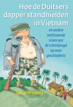 Hoe De Duitsers Dapper Stand Hielden In Vietnam