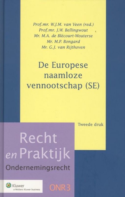 Recht en Praktijk - Ondernemingsrecht - De Europese naamloze ... - cover