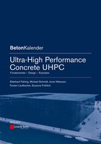 Beton-Kalender Series - Ultra-High Performance Concrete UHPC