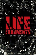 Life Fragments