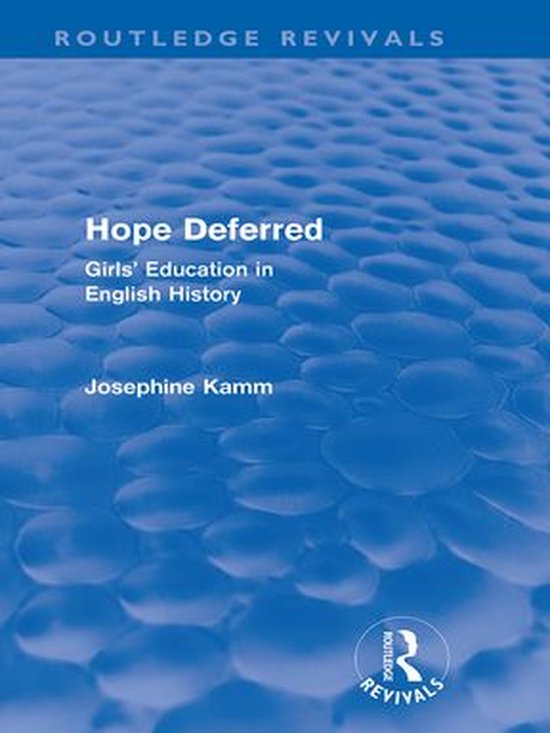 Routledge Revivals - Hope Deferred (Routledge Revivals) - cover