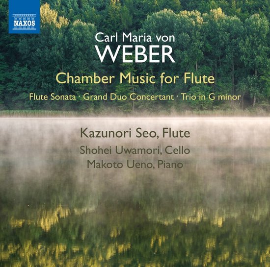 Kazunori Seo, Shohei Uwamori, Makoto Ueno - Von Weber: Chamber Music For Flute (CD)