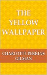 The Yellow Wallpaper