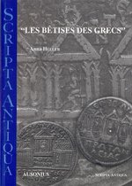Scripta Antiqua - “Les bêtises des Grecs”