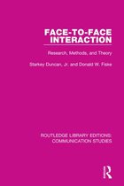 Routledge Library Editions: Communication Studies - Face-to-Face Interaction