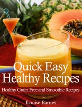 Quick Easy Healthy Recipes