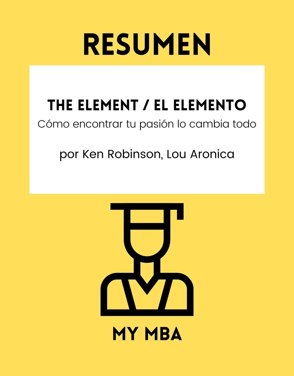 El Elemento, de Ken Robinson 📚 resumen del libro 