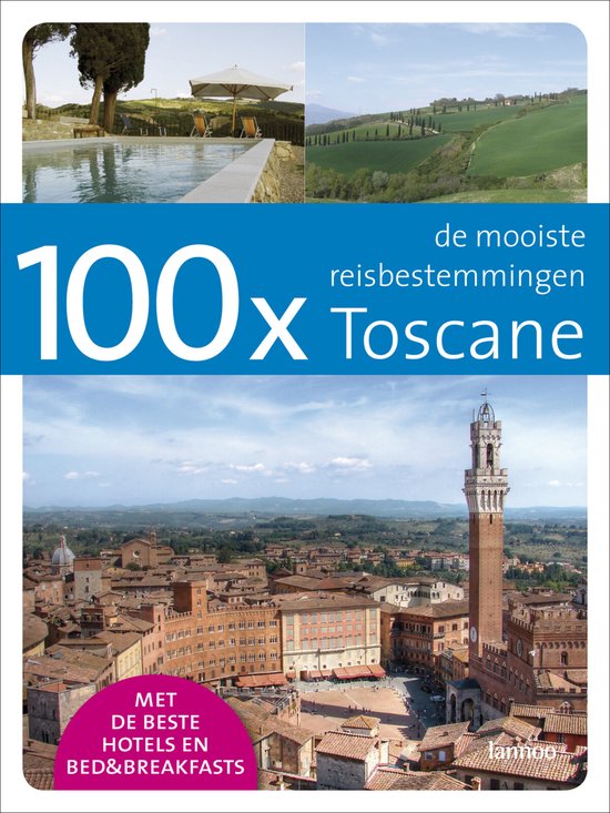 Cover van het boek '100 x Toscane' van F. Takx