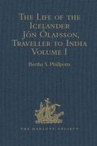 Hakluyt Society, Second Series - The Life of the Icelander Jón Ólafsson, Traveller to India, Written by Himself and Completed about 1661 A.D.