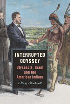 World of Ulysses S. Grant - Interrupted Odyssey