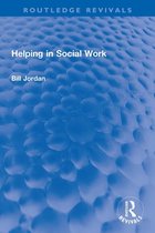 Routledge Revivals - Helping in Social Work