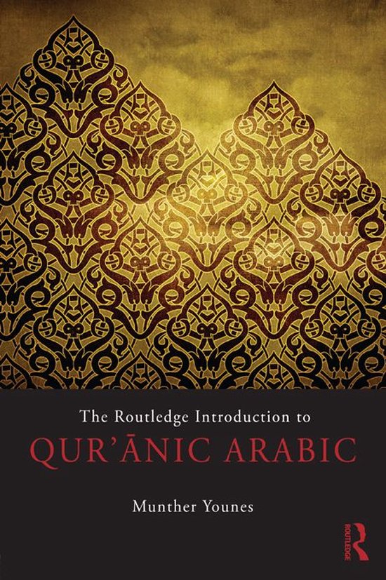 The Routledge Introduction to Qur'anic Arabic - cover