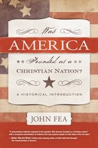 Was America Founded As a Christian Nation?