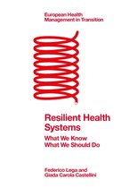 European Health Management in Transition - Resilient Health Systems