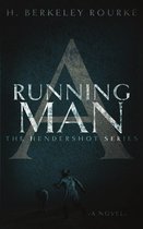 The Hendershot Series 2 - A Running Man