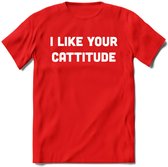 I Like You Cattitude - Katten T-Shirt Kleding Cadeau | Dames - Heren - Unisex | Kat / Dieren shirt | Grappig Verjaardag kado | Tshirt Met Print | - Rood - M